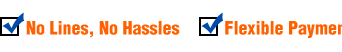 No Lines, No Hassles - Flexible Payment Options! - We Guarantee Results!